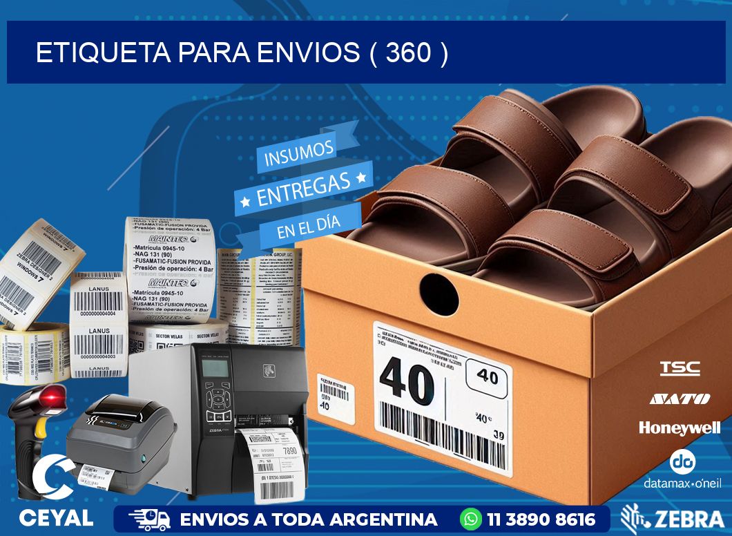 ETIQUETA PARA ENVIOS ( 360 )