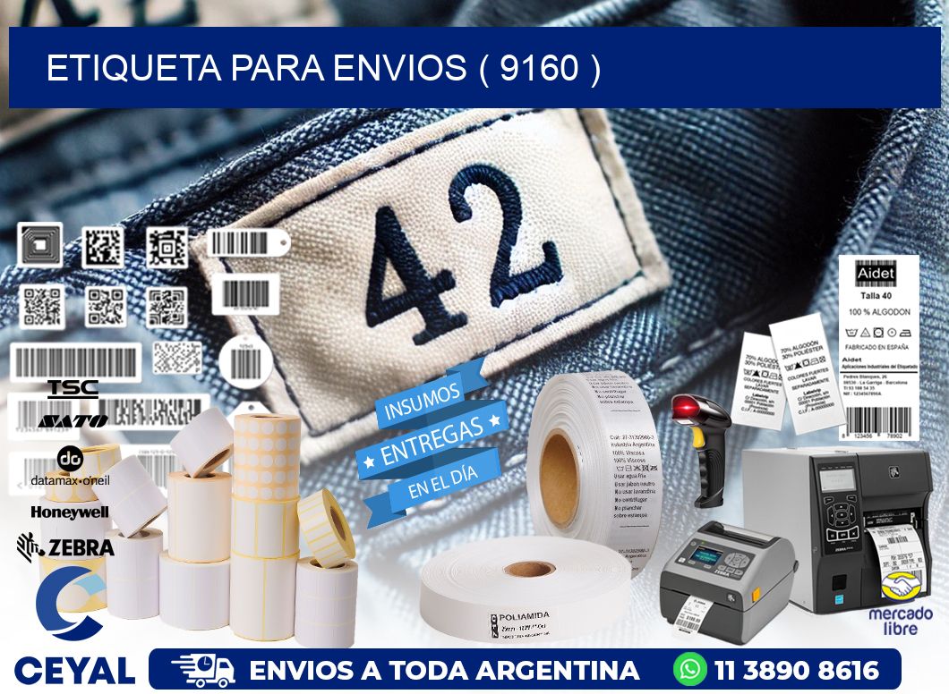 ETIQUETA PARA ENVIOS ( 9160 )