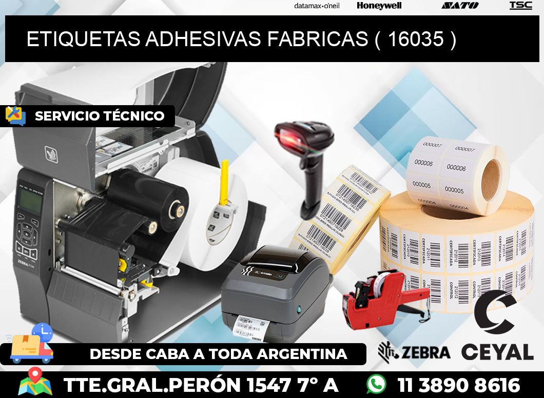 ETIQUETAS ADHESIVAS FABRICAS ( 16035 )