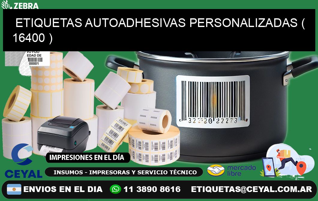 ETIQUETAS AUTOADHESIVAS PERSONALIZADAS ( 16400 )