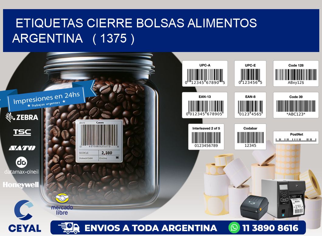 ETIQUETAS CIERRE BOLSAS ALIMENTOS ARGENTINA   ( 1375 )