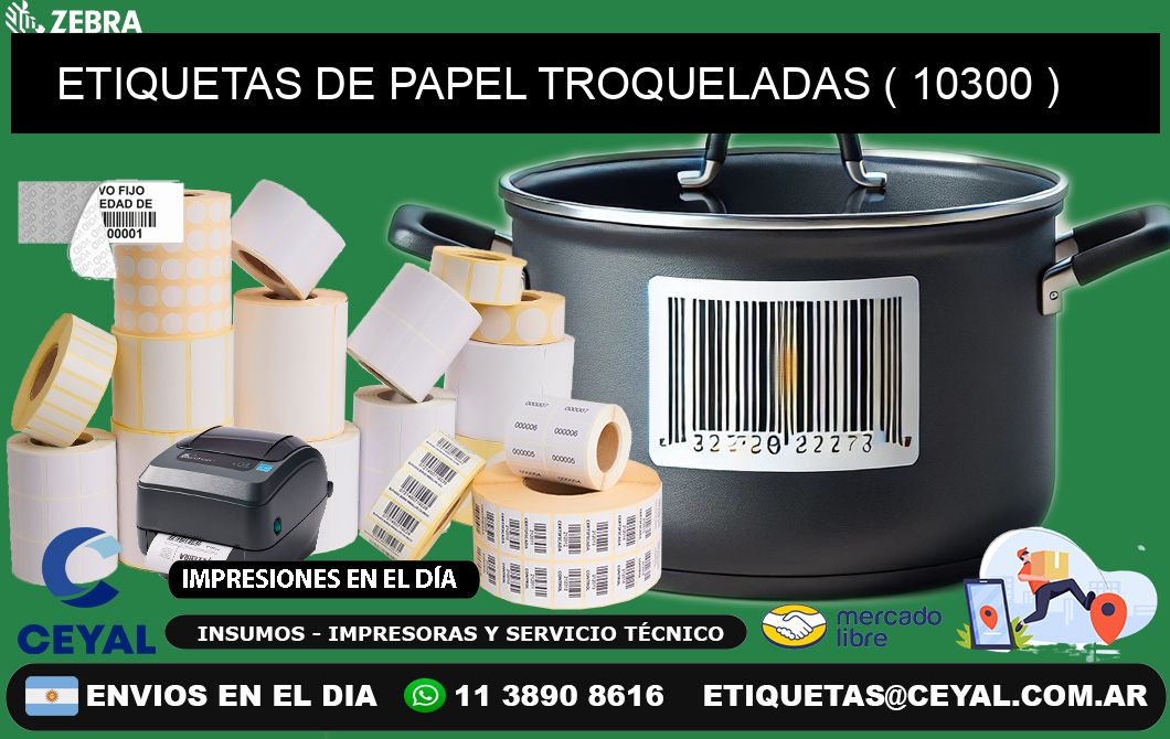 ETIQUETAS DE PAPEL TROQUELADAS ( 10300 )