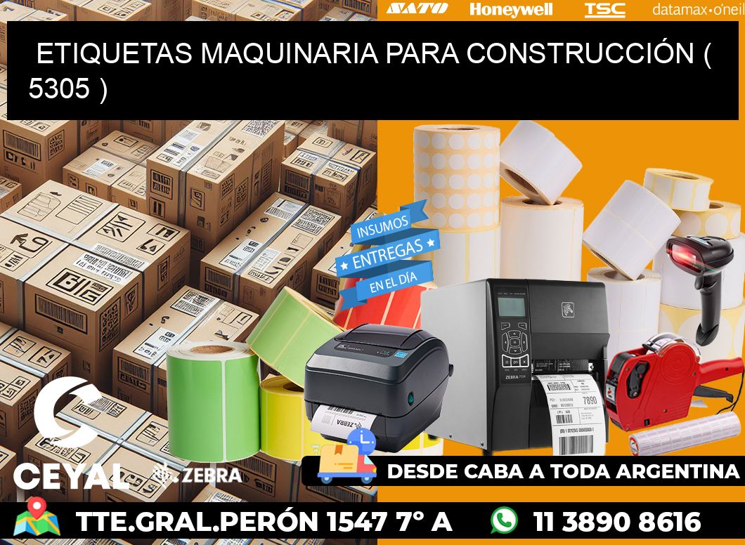 ETIQUETAS MAQUINARIA PARA CONSTRUCCIÓN ( 5305 )