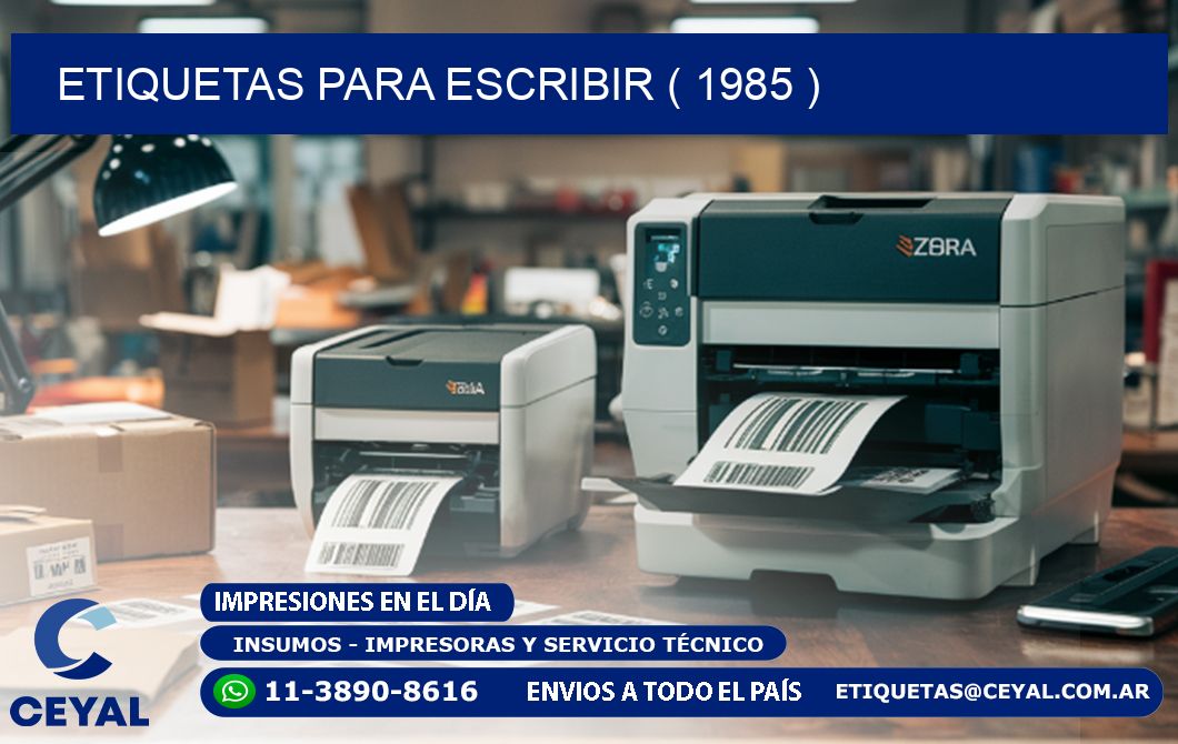 ETIQUETAS PARA ESCRIBIR ( 1985 )