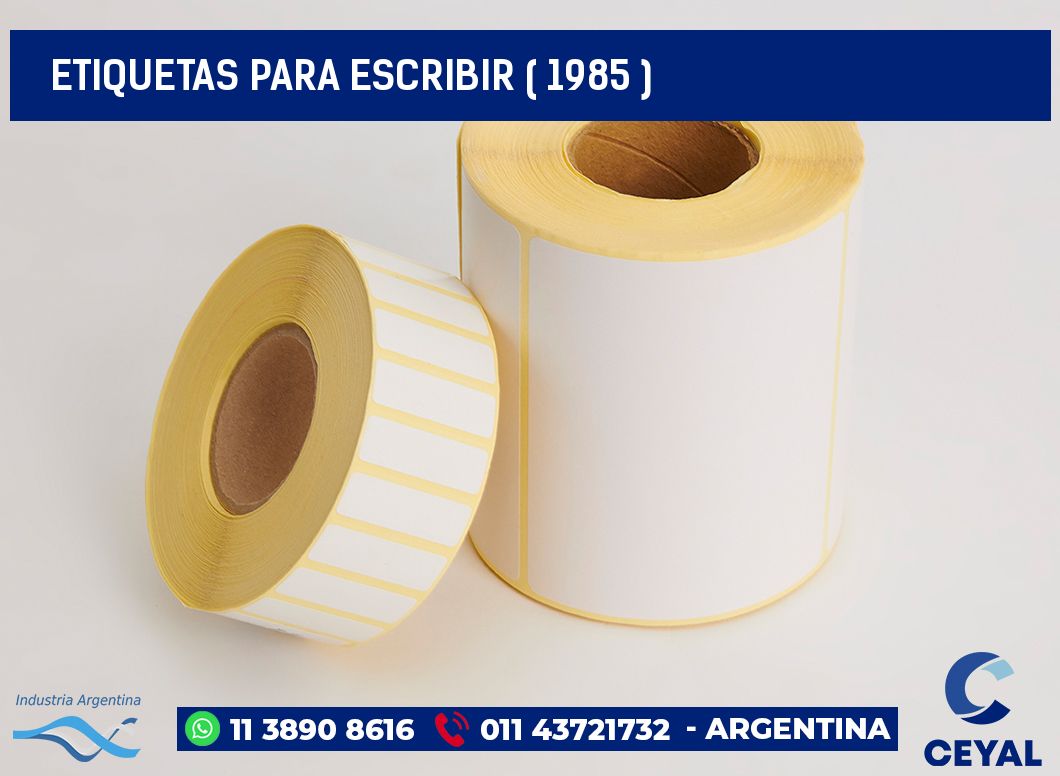 ETIQUETAS PARA ESCRIBIR ( 1985 )