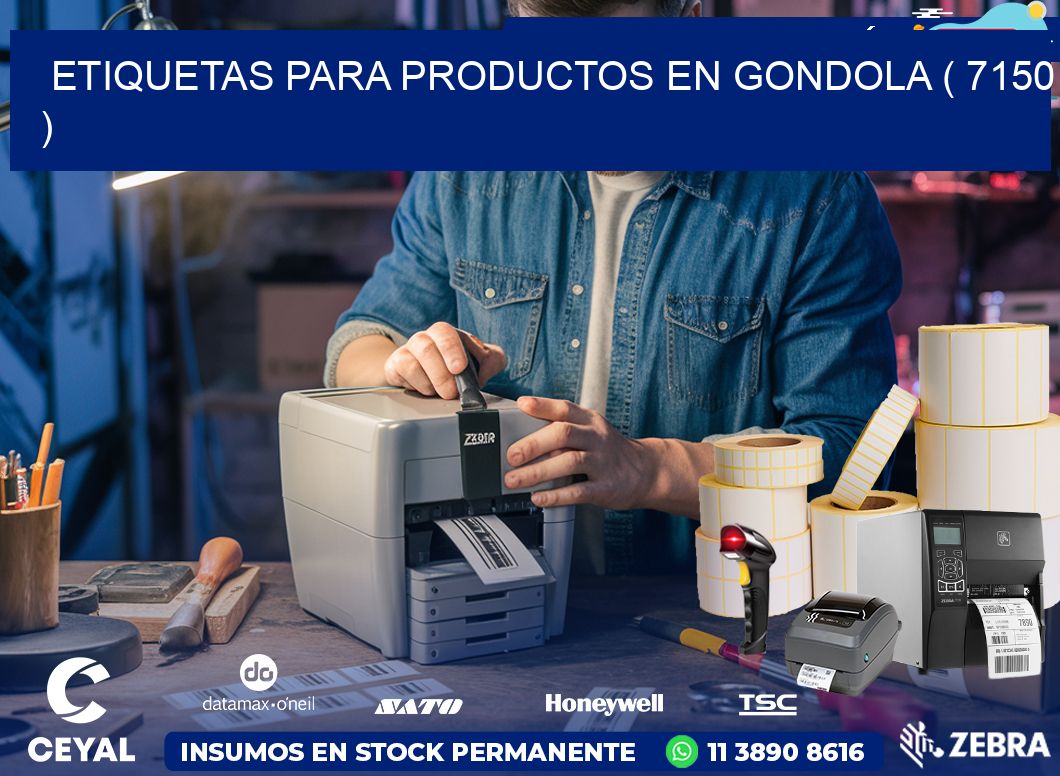 ETIQUETAS PARA PRODUCTOS EN GONDOLA ( 7150 )