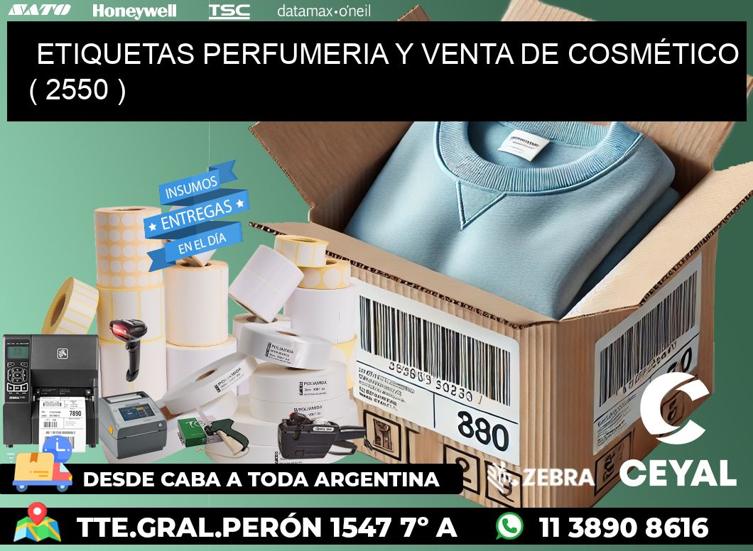 ETIQUETAS PERFUMERIA Y VENTA DE COSMÉTICO ( 2550 )