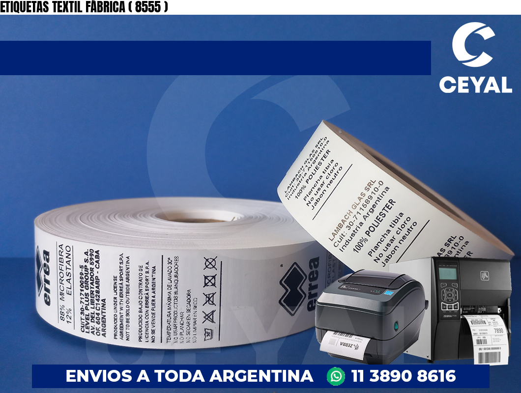 ETIQUETAS TEXTIL FÁBRICA ( 8555 )