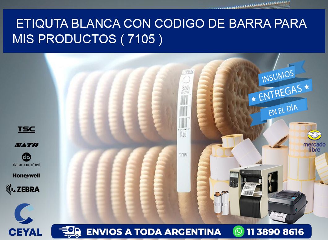 ETIQUTA BLANCA CON CODIGO DE BARRA PARA MIS PRODUCTOS ( 7105 )