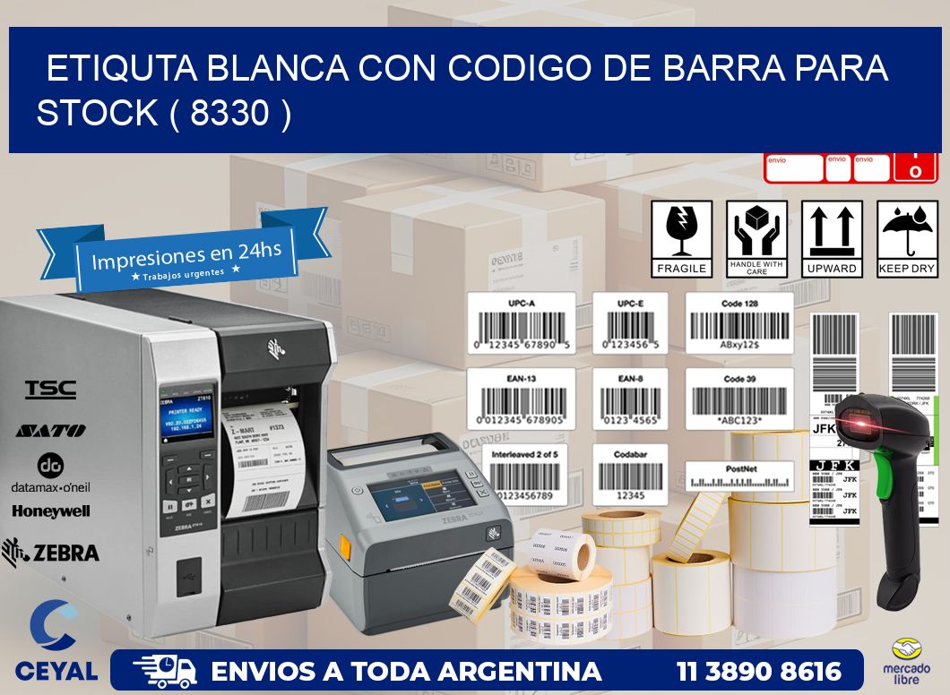 ETIQUTA BLANCA CON CODIGO DE BARRA PARA STOCK ( 8330 )