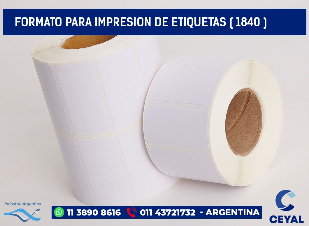 FORMATO PARA IMPRESION DE ETIQUETAS ( 1840 )