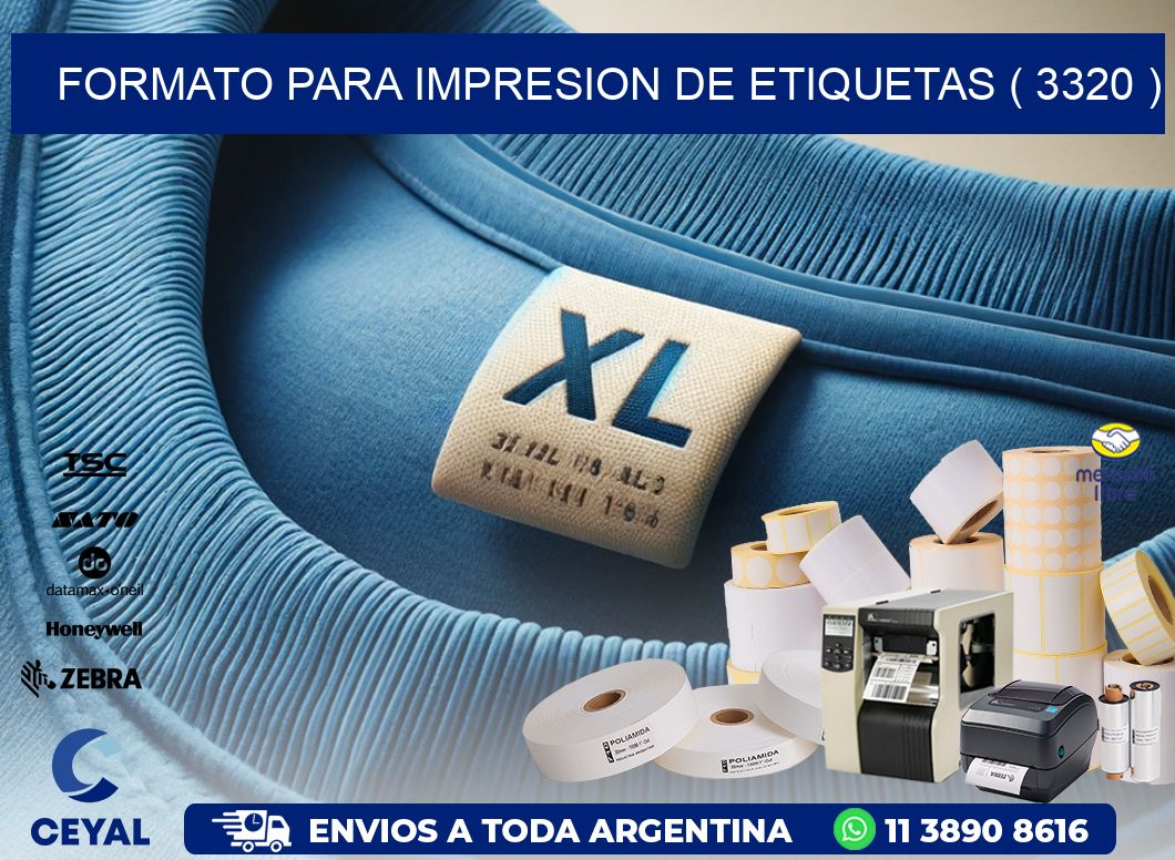 FORMATO PARA IMPRESION DE ETIQUETAS ( 3320 )