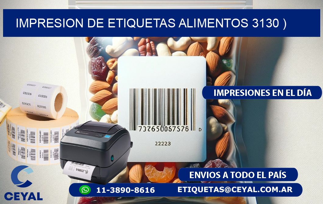 IMPRESION DE ETIQUETAS ALIMENTOS 3130 )