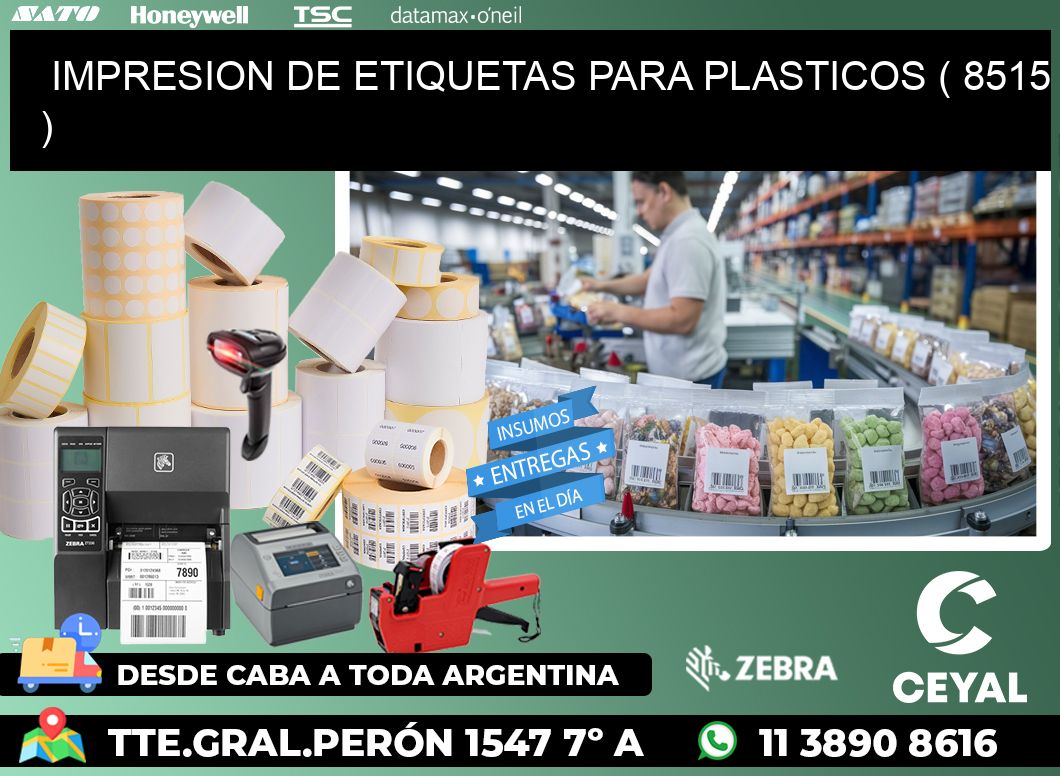 IMPRESION DE ETIQUETAS PARA PLASTICOS ( 8515 )