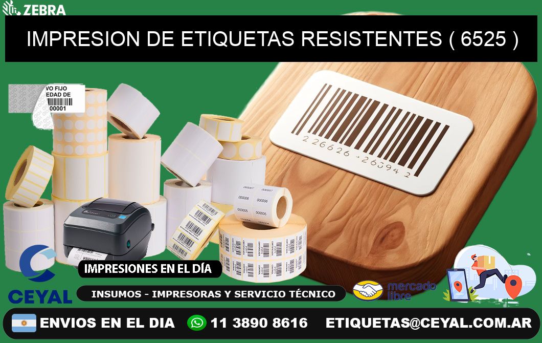 IMPRESION DE ETIQUETAS RESISTENTES ( 6525 )