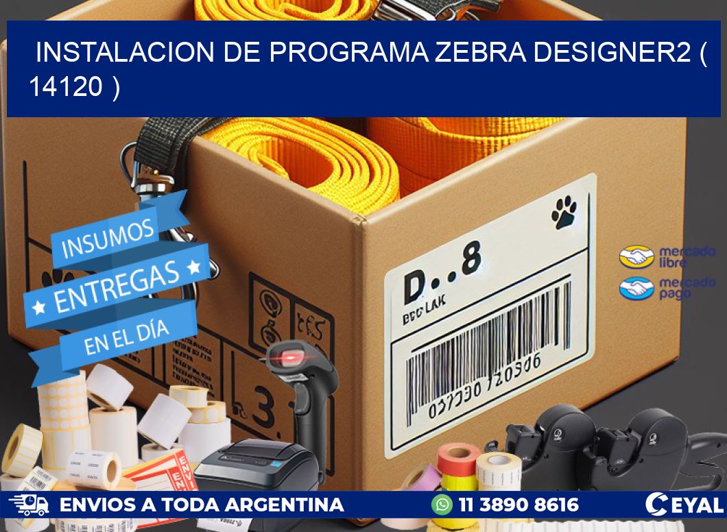 INSTALACION DE PROGRAMA ZEBRA DESIGNER2 ( 14120 )