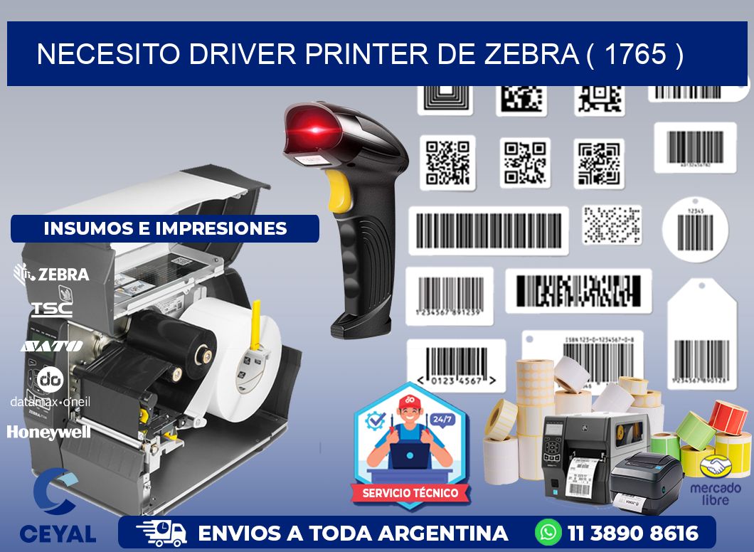 NECESITO DRIVER PRINTER DE ZEBRA ( 1765 )