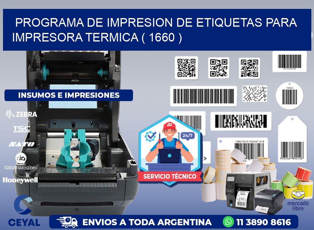 PROGRAMA DE IMPRESION DE ETIQUETAS PARA IMPRESORA TERMICA ( 1660 )