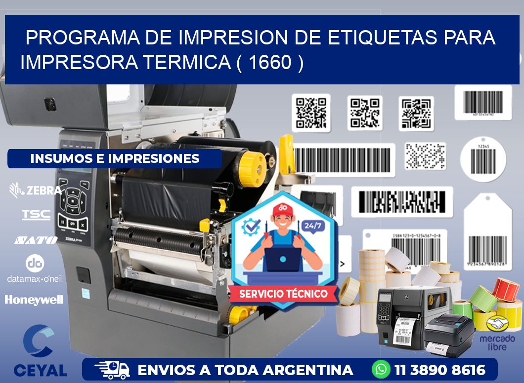 PROGRAMA DE IMPRESION DE ETIQUETAS PARA IMPRESORA TERMICA ( 1660 )