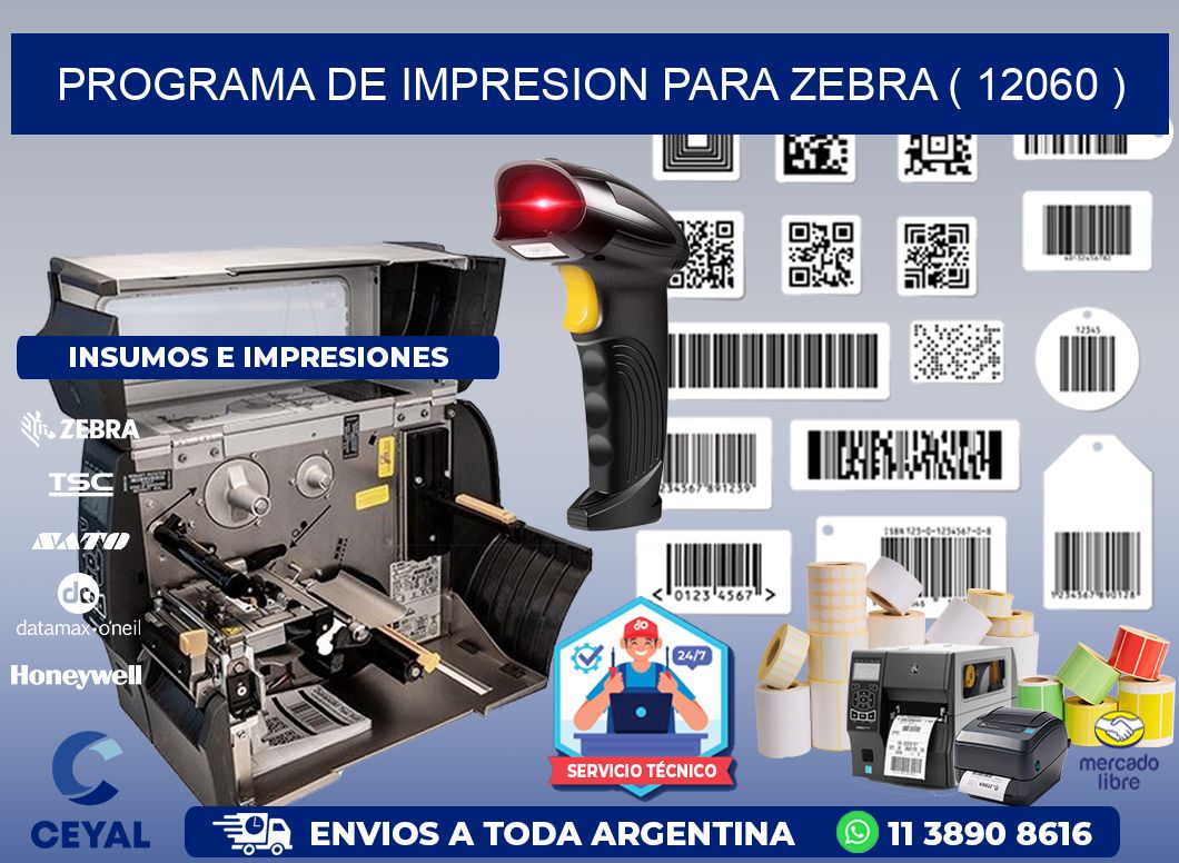 PROGRAMA DE IMPRESION PARA ZEBRA ( 12060 )