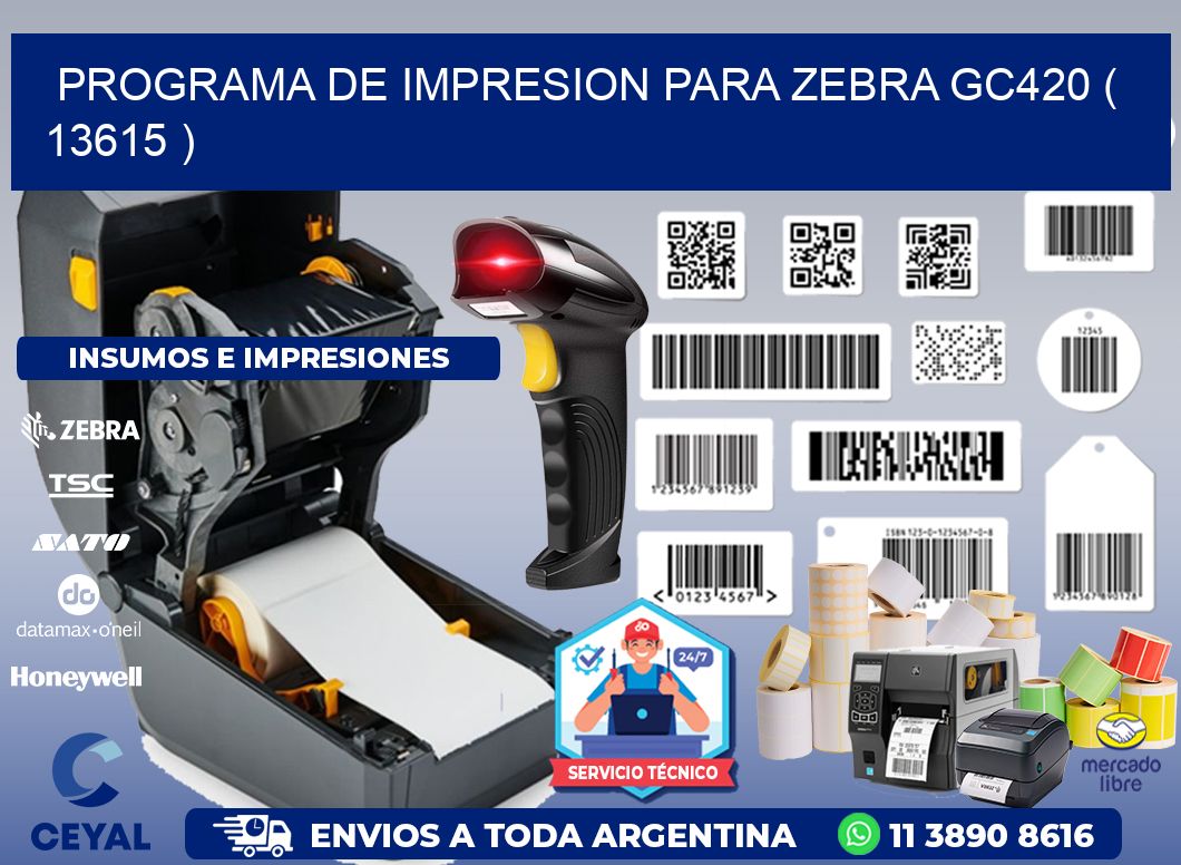 PROGRAMA DE IMPRESION PARA ZEBRA GC420 ( 13615 )