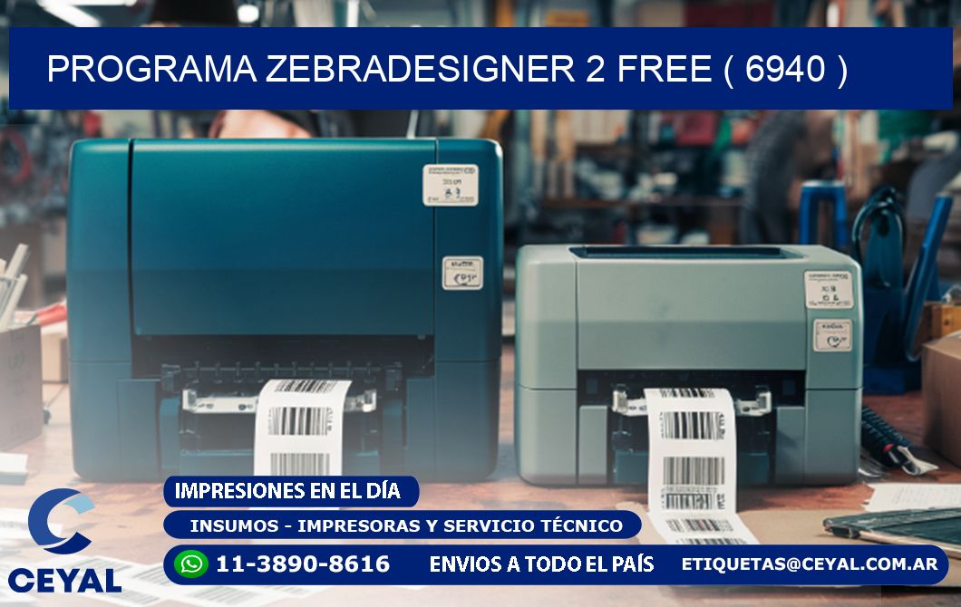PROGRAMA ZEBRADESIGNER 2 FREE ( 6940 )