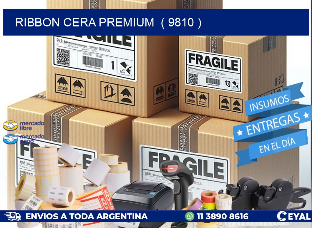RIBBON CERA PREMIUM  ( 9810 )