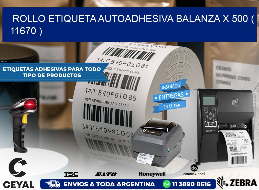 ROLLO ETIQUETA AUTOADHESIVA BALANZA X 500 ( 11670 )