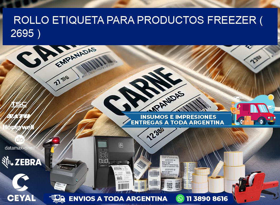 ROLLO ETIQUETA PARA PRODUCTOS FREEZER ( 2695 )