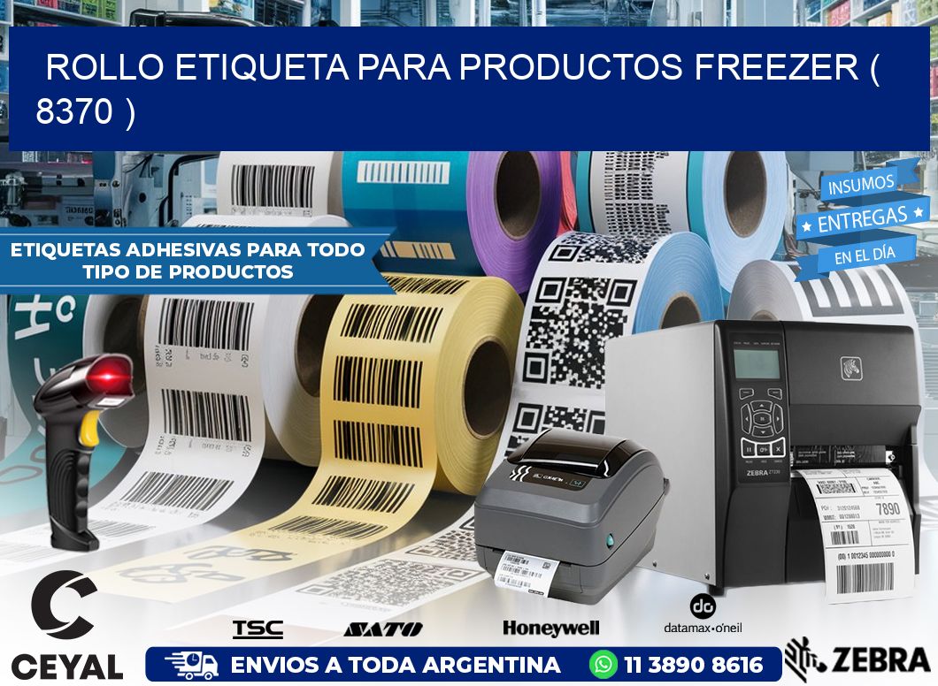 ROLLO ETIQUETA PARA PRODUCTOS FREEZER ( 8370 )