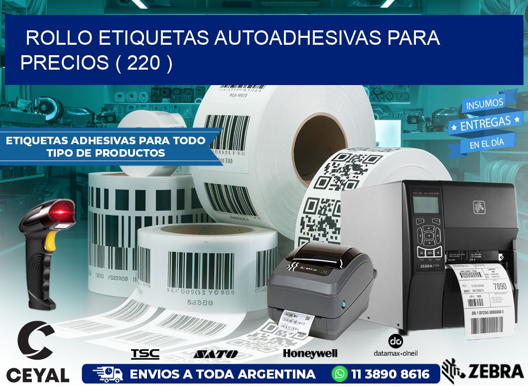 ROLLO ETIQUETAS AUTOADHESIVAS PARA PRECIOS ( 220 )