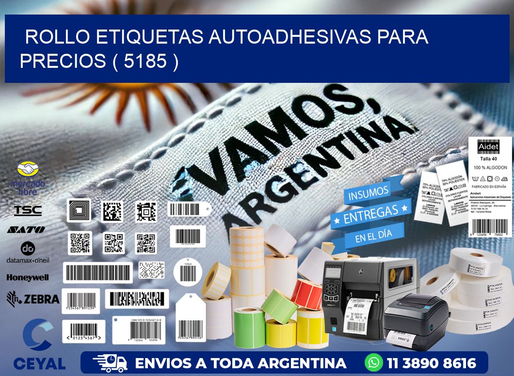 ROLLO ETIQUETAS AUTOADHESIVAS PARA PRECIOS ( 5185 )