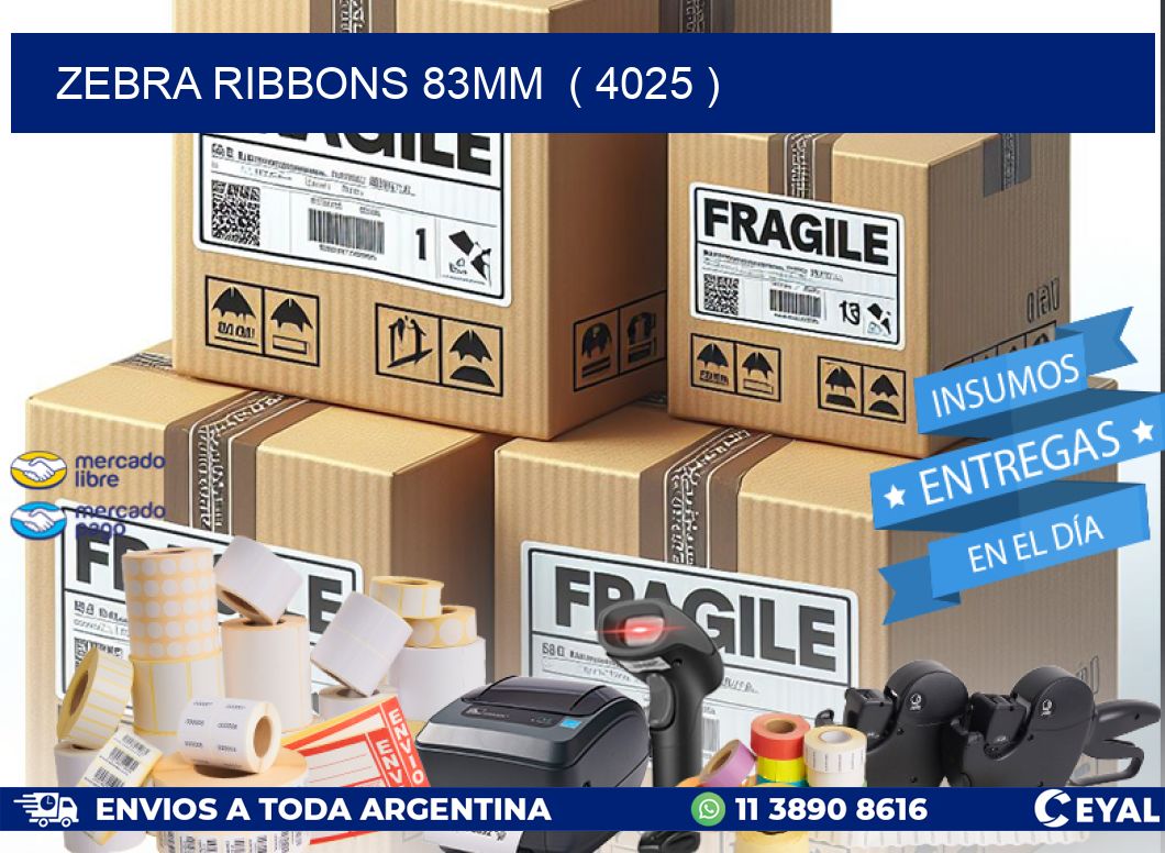 ZEBRA RIBBONS 83MM  ( 4025 )