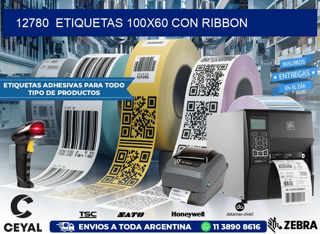 12780  ETIQUETAS 100X60 CON RIBBON