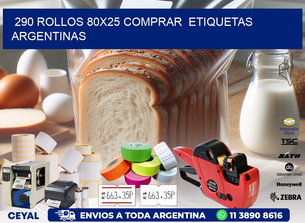 290 ROLLOS 80X25 COMPRAR  ETIQUETAS ARGENTINAS