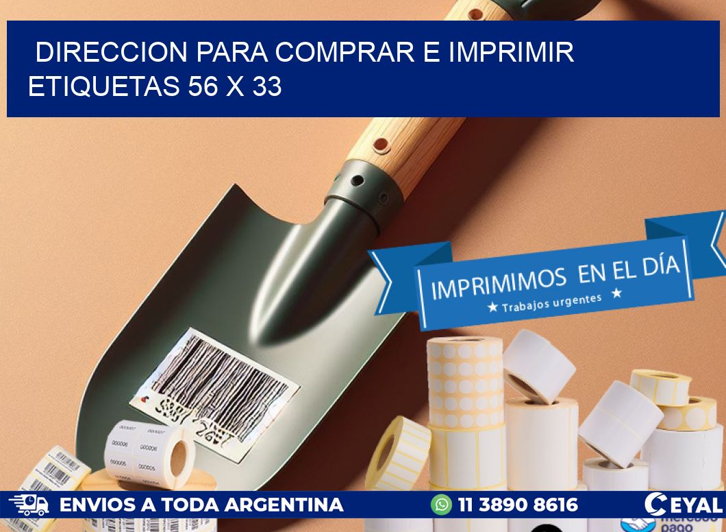 DIRECCION PARA COMPRAR E IMPRIMIR ETIQUETAS 56 x 33