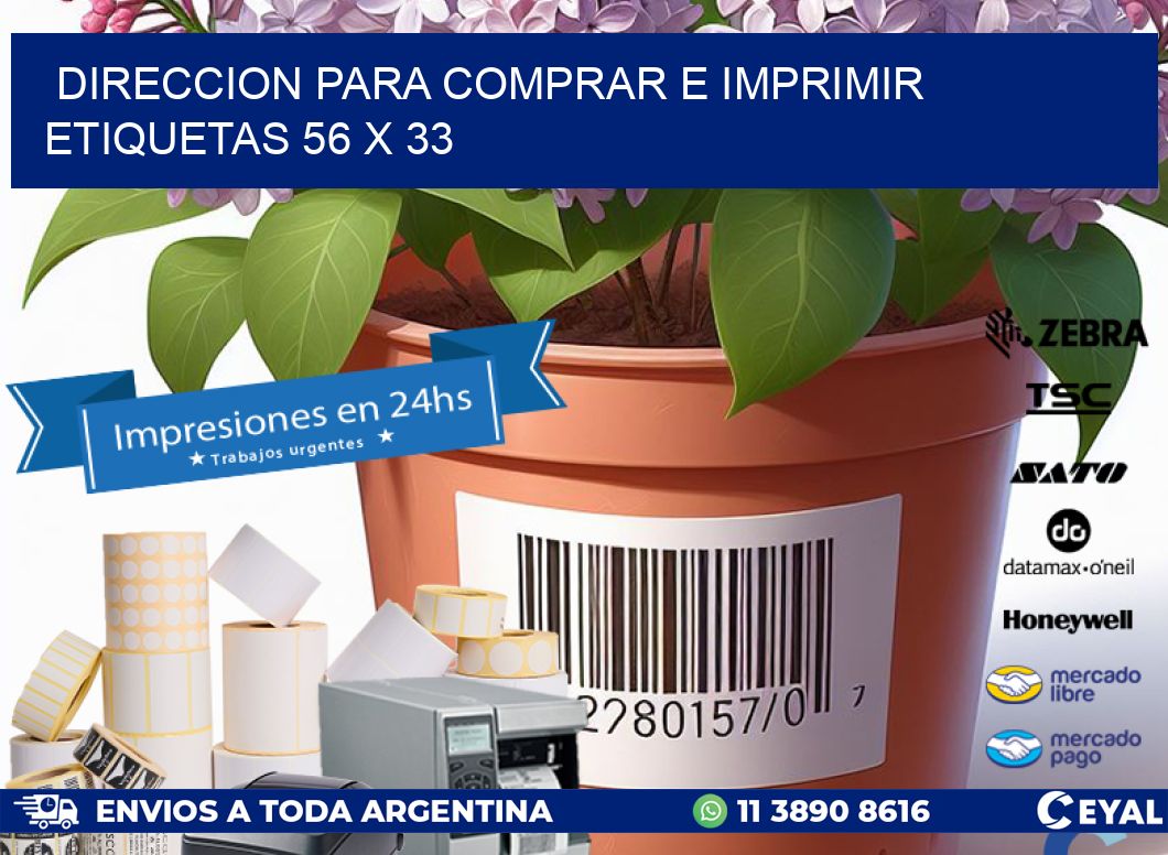 DIRECCION PARA COMPRAR E IMPRIMIR ETIQUETAS 56 x 33