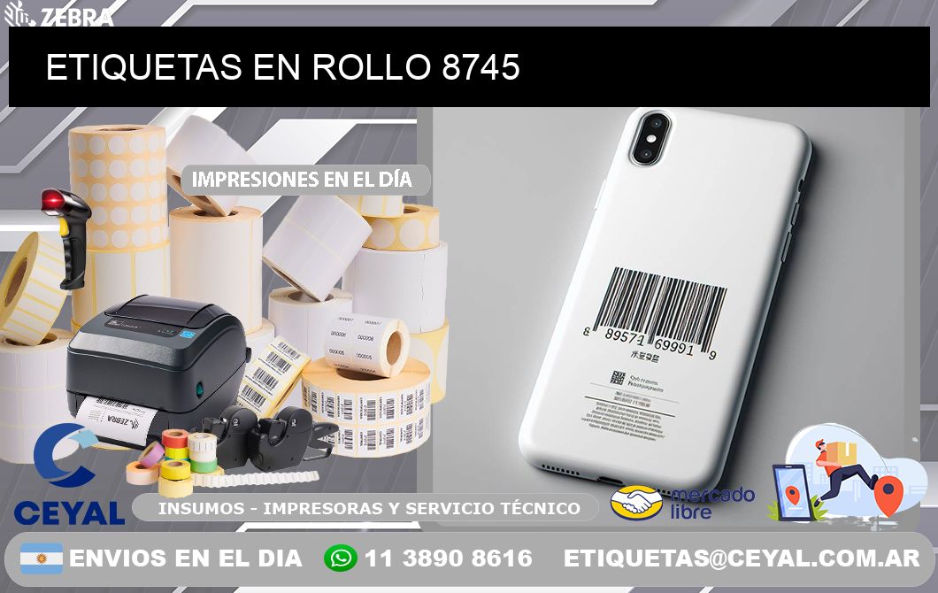 ETIQUETAS EN ROLLO 8745