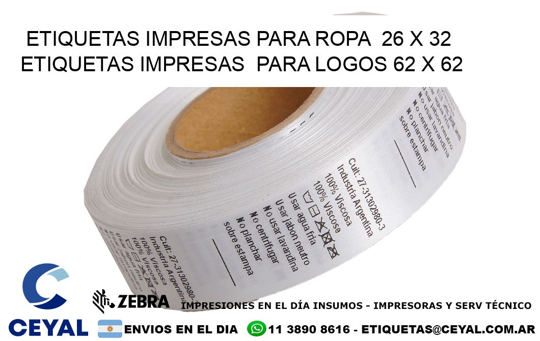 ETIQUETAS IMPRESAS PARA ROPA  26 x 32 ETIQUETAS IMPRESAS  PARA LOGOS 62 x 62