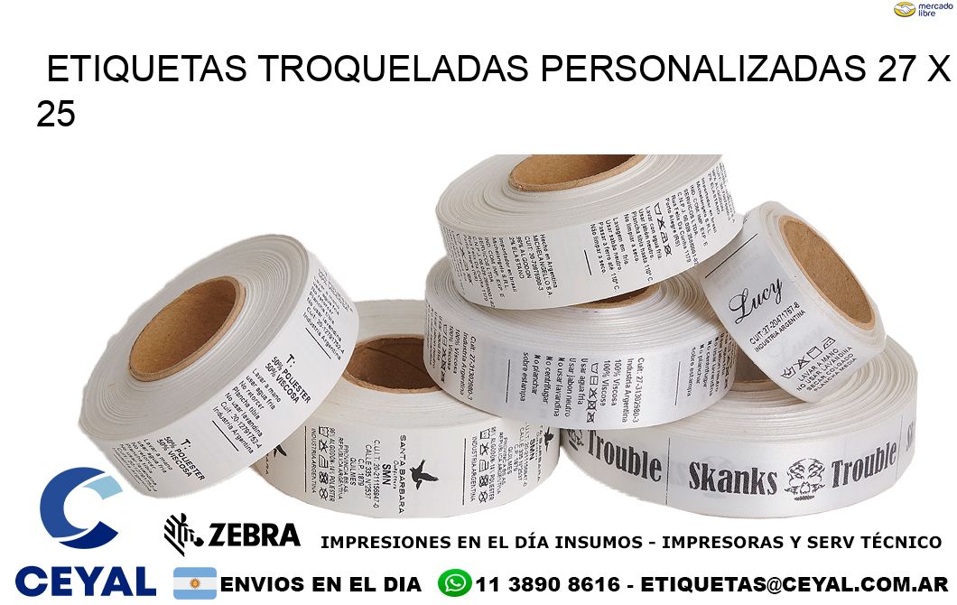 ETIQUETAS TROQUELADAS PERSONALIZADAS 27 x 25