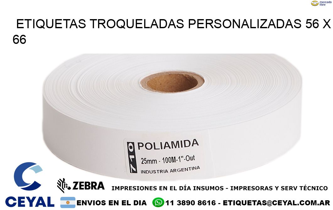 ETIQUETAS TROQUELADAS PERSONALIZADAS 56 x 66