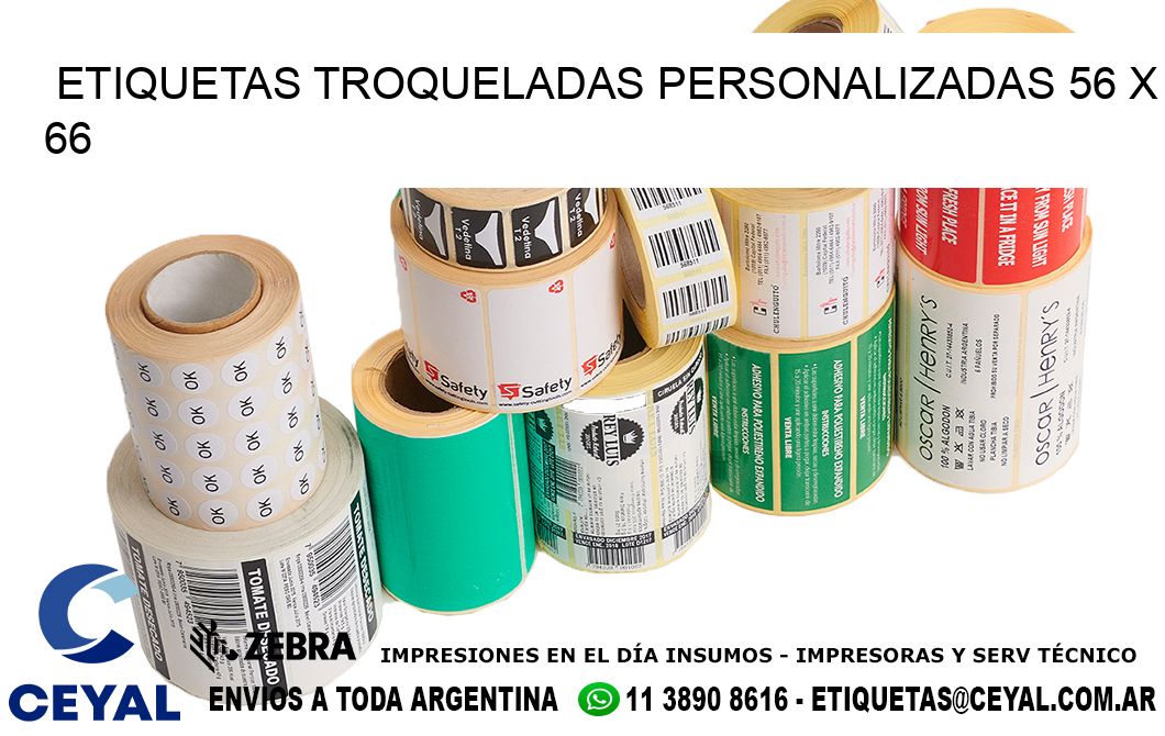 ETIQUETAS TROQUELADAS PERSONALIZADAS 56 x 66