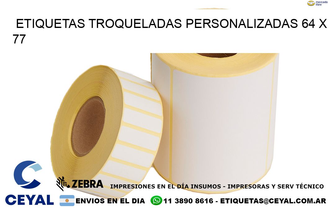 ETIQUETAS TROQUELADAS PERSONALIZADAS 64 x 77