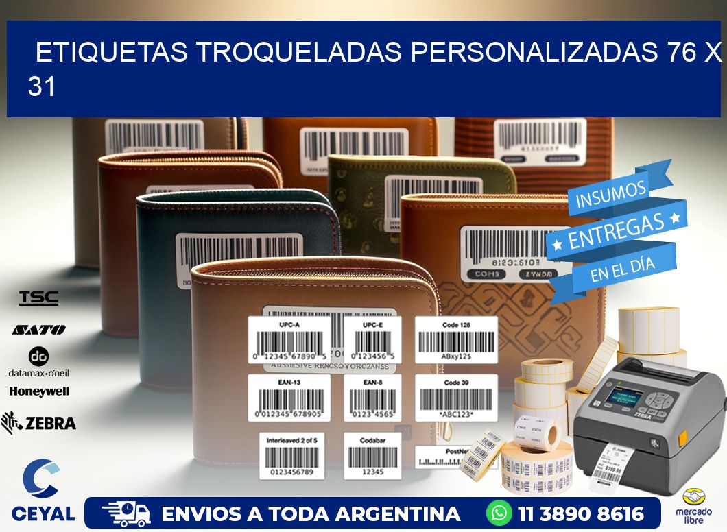 ETIQUETAS TROQUELADAS PERSONALIZADAS 76 x 31