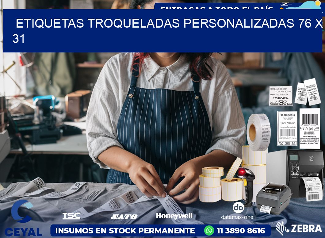 ETIQUETAS TROQUELADAS PERSONALIZADAS 76 x 31