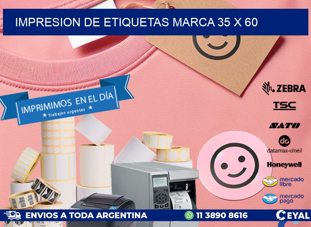 IMPRESION DE ETIQUETAS MARCA 35 x 60