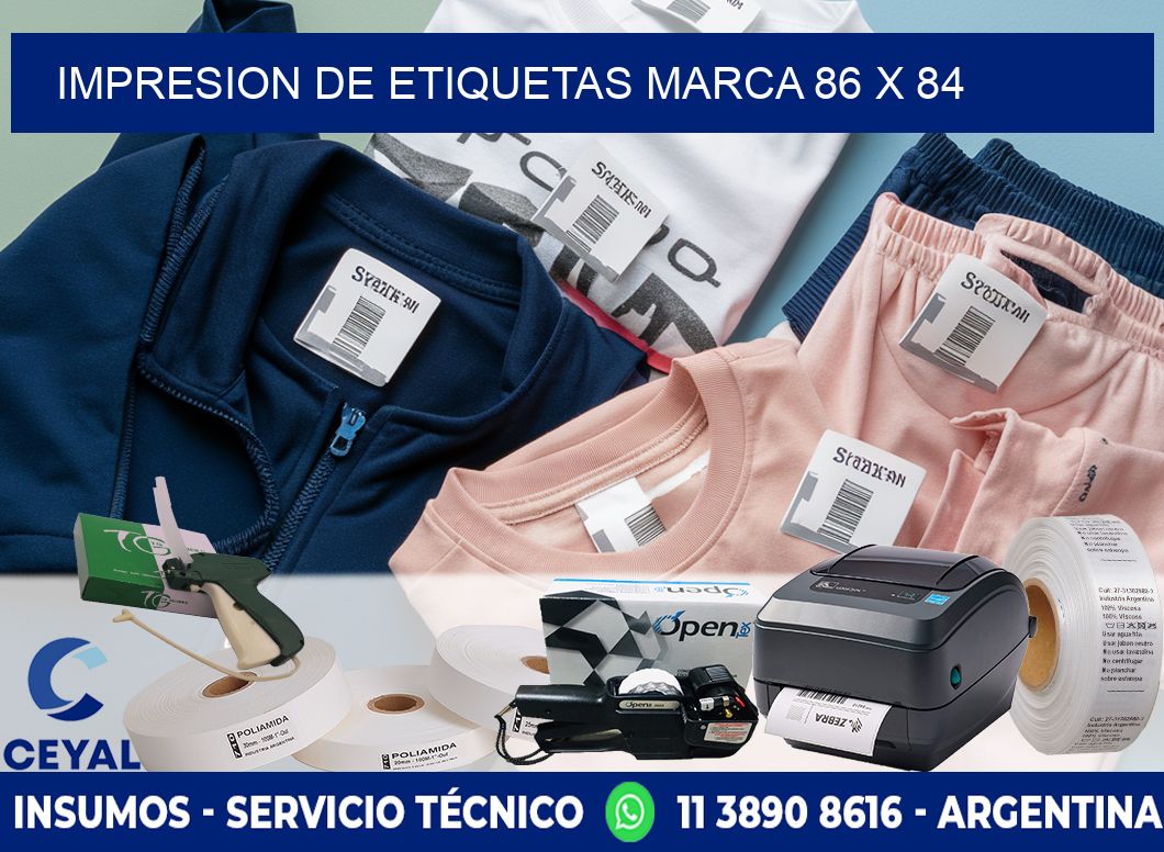 IMPRESION DE ETIQUETAS MARCA 86 x 84
