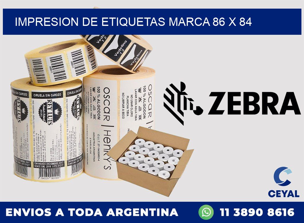 IMPRESION DE ETIQUETAS MARCA 86 x 84