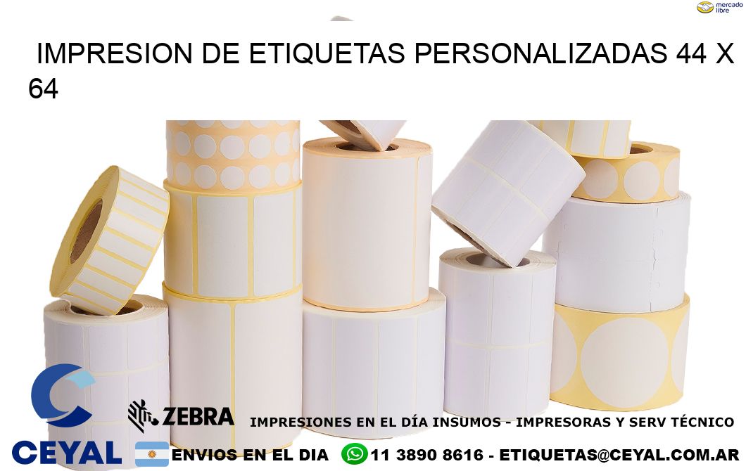 IMPRESION DE ETIQUETAS PERSONALIZADAS 44 x 64