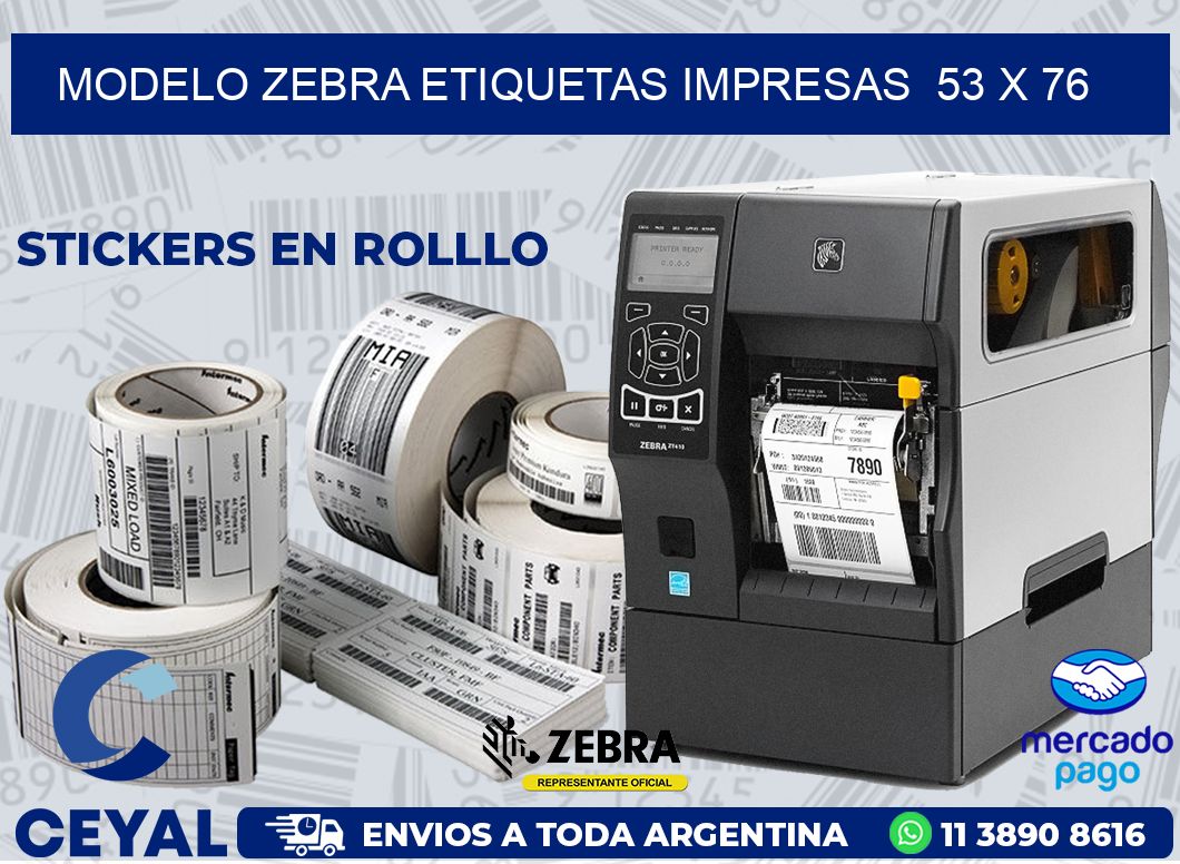 MODELO ZEBRA ETIQUETAS IMPRESAS  53 x 76